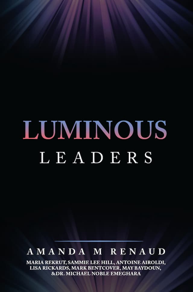 Luminous Leaders